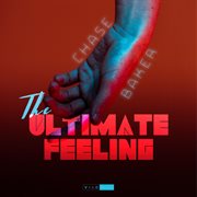 The Ultimate Feeling cover image