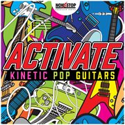 Activate : Kinetic Pop Guitars cover image