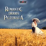 Romantic Drama Pastoralia cover image