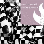 New Dramatic and Electronic cover image