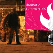 Dramatic Commercials cover image