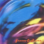 Groove-O-Rama cover image