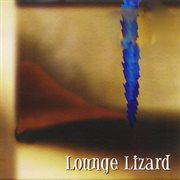 Lounge Lizard cover image
