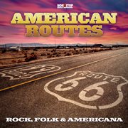 American Routes : Rock, Folk & Americana cover image