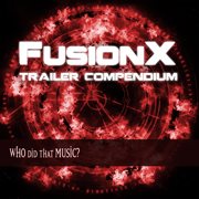 FusionX Trailer Compendium cover image