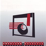 American Eclectic, Vol. 2 cover image