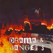 Drama & Danger, Vol. 3 cover image