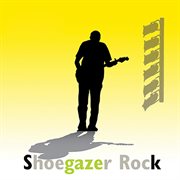 Shoegazer Rock cover image