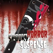Spooky, Horror & Suspense cover image