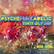 Psyche Funkadelic : Vintage Funk cover image