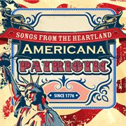 Americana patriotic : songs from the heartland cover image