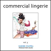 Commercial Lingerie, Vol. 3 cover image