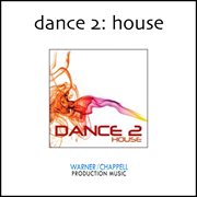 Dance, Vol. 2 : Dance, House & Club Beats cover image
