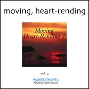Moving & Heart-Rending, Vol. 2 cover image