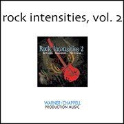 Rock Intensities, Vol. 2 : Action, Suspense & Intrigue cover image