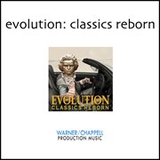Evolution : Powerful Classics Reborn cover image