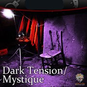 Dark Tension Mystique cover image