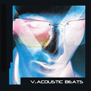 V.Acoustic Beats, Vol. 1 cover image