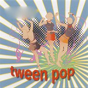 Tween Pop cover image