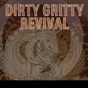 Dirty Gritty Revival cover image