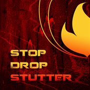 Stop Drop Stutter cover image