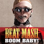 Beat Mash : Boom Baby cover image
