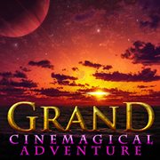 Grand : Cinemagical Adventure cover image