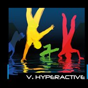 V.Hyperactive cover image