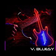 V.Bluesy cover image