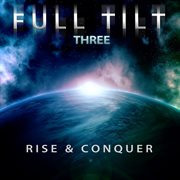 Full Tilt, Vol. 3 : Rise & Conquer cover image