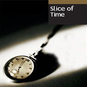 Slice of Time cover image