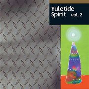 Yuletide Spirit, Vol. 2 cover image