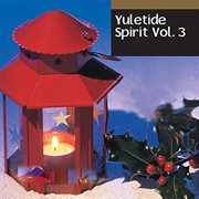 Yuletide Spirit, Vol. 3 cover image