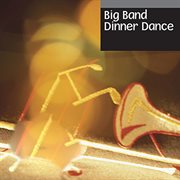 Big Band Dinner Dance cover image