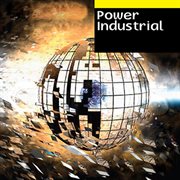 Power Industrial cover image