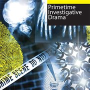 Primetime Investigative Drama cover image