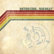 Retro Cool : Big Beat cover image