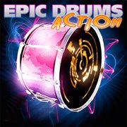Epic Drums : Action cover image