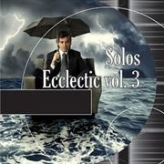 Solos Eclectic, Vol. 3 cover image