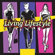 Living Lifestyle cover image