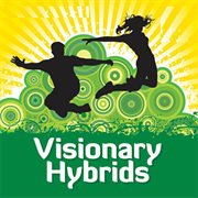 Visionary Hybrids cover image