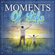 Moments Of Life cover image