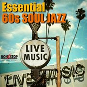 Essential 60s Soul Jazz cover image