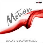 Motion : Explore Discover Reveal cover image