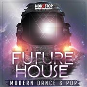 Future House : Modern Dance & Pop cover image