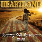 Heartland : Country Folk Americana cover image