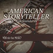 American Storyteller : Folk Standards cover image