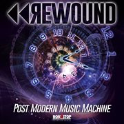 Rewound : Post Modern Music Machine cover image