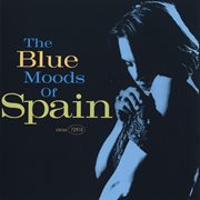 The blue moods of spain cover image