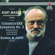 Tchaikovsky : symphony no.2, 'little russian' & romeo and juliet cover image